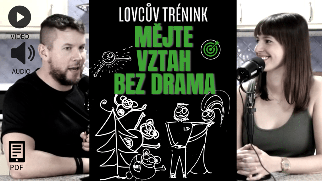 Lovcův trénink s Evelínou: Mějte vztah bez drama!