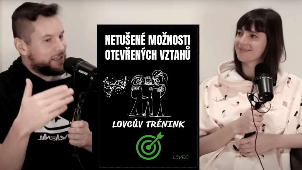 NETUŠENÉ MOŽNOSTI OTEVŘENÝCH VZTAHŮ